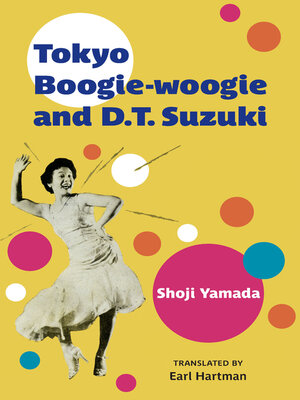 cover image of Tokyo Boogie-woogie and D.T. Suzuki